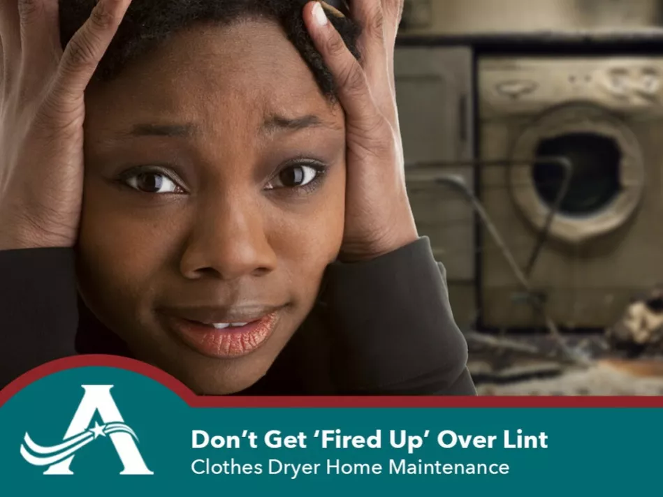 Don’t Get ‘Fired Up’ Over Lint