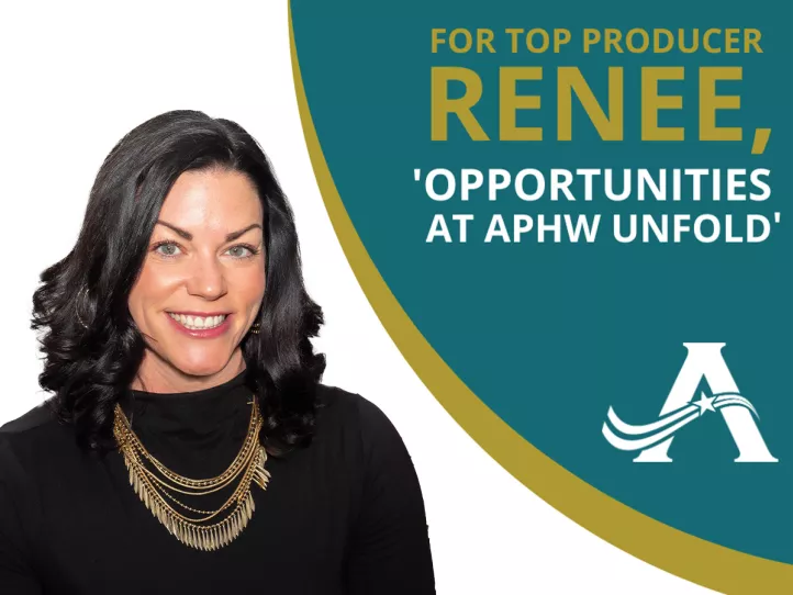 Renée Kozak smiles while in a black dress and gold necklace next to the words, "For Top Producer Renee, 'Opportunities at APHW Unfold'"
